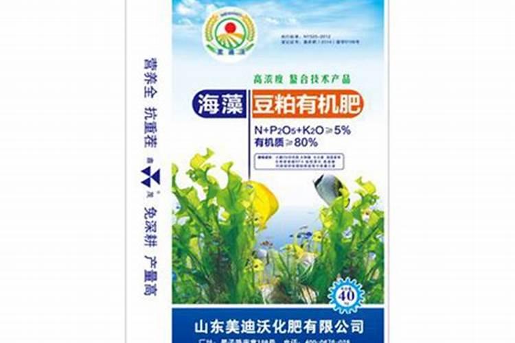 豆粕有机肥、海藻有机肥、腐植酸有机肥那个更好？区别是什么呢？